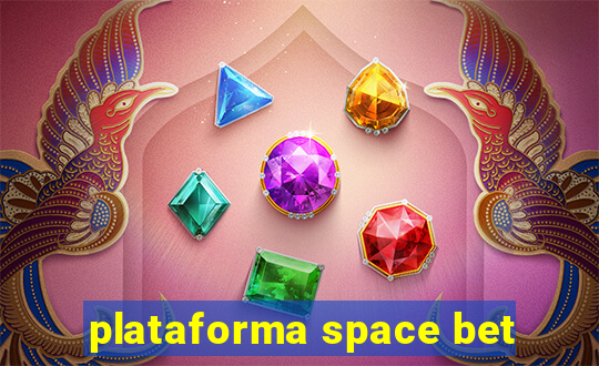 plataforma space bet